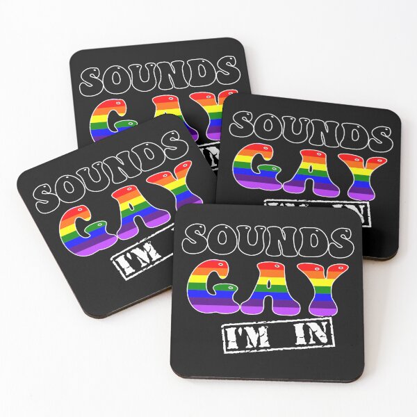 Item preview, Sounds GAY, I'm In designed and sold by SwearingKids.