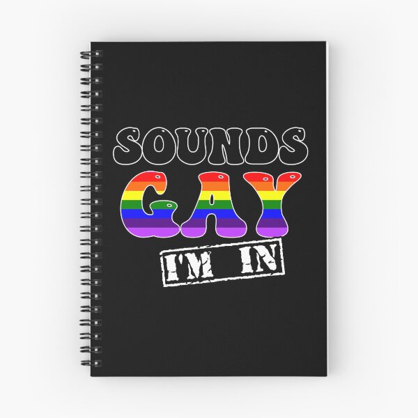 Item preview, Sounds GAY, I'm In designed and sold by SwearingKids.