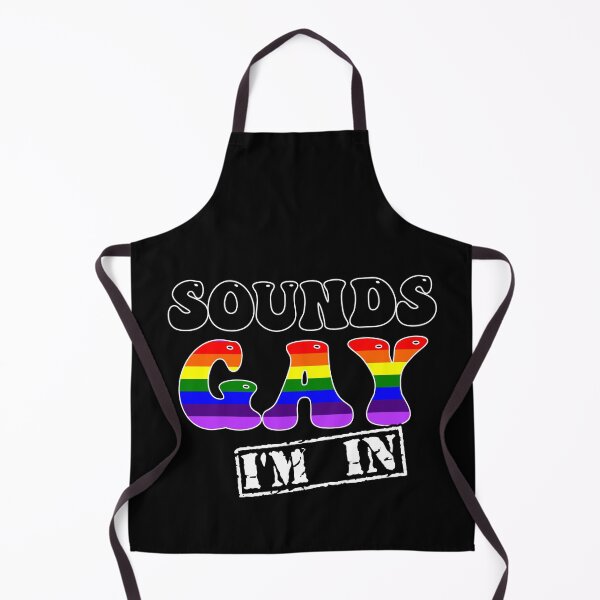 Item preview, Sounds GAY, I'm In designed and sold by SwearingKids.