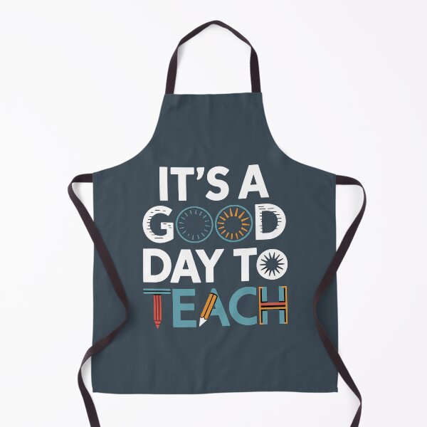 Item preview, It's a Good Day to Teach Design designed and sold by TeeGrit.