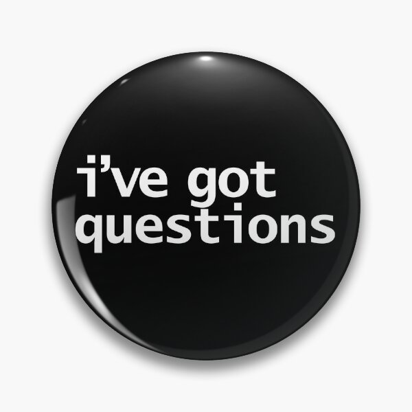 Item preview, I've Got Questions designed and sold by ellenhenry.