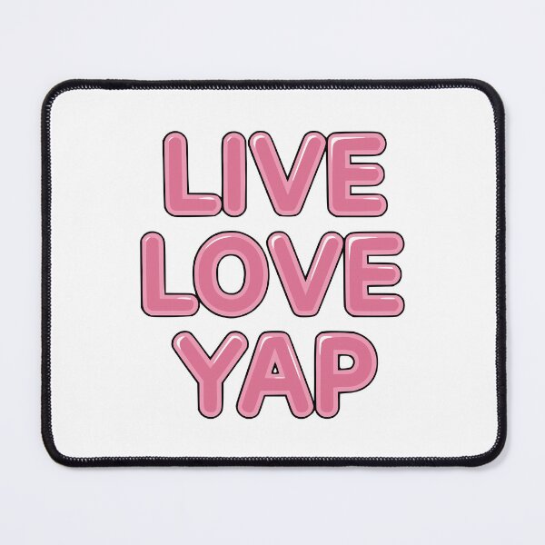 Item preview, Live Love Yap! Funny Yapper designed and sold by PMCreative.