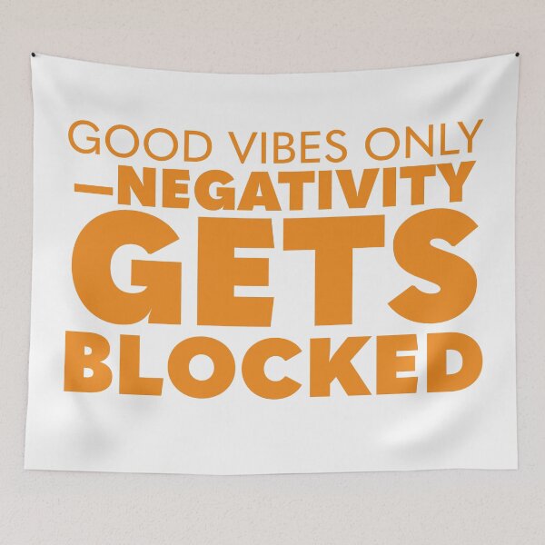 Item preview, GOOD VIBES ONLY—NEGATIVITY GETS BLOCKED designed and sold by Citatfabriken.