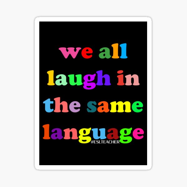 Artikel-Vorschau von Wir lachen alle in derselben Sprache, designt und verkauft von Spike The Punch Design Co..