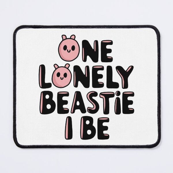 Item preview, One Lonely Beastie I Be - Funny Bestfriends Saying designed and sold by ZAIKY DREAMS.