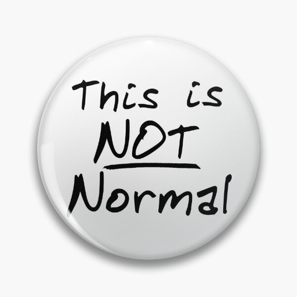 Item preview, This is NOT Normal - Anti Trump Slogan designed and sold by ourkid.
