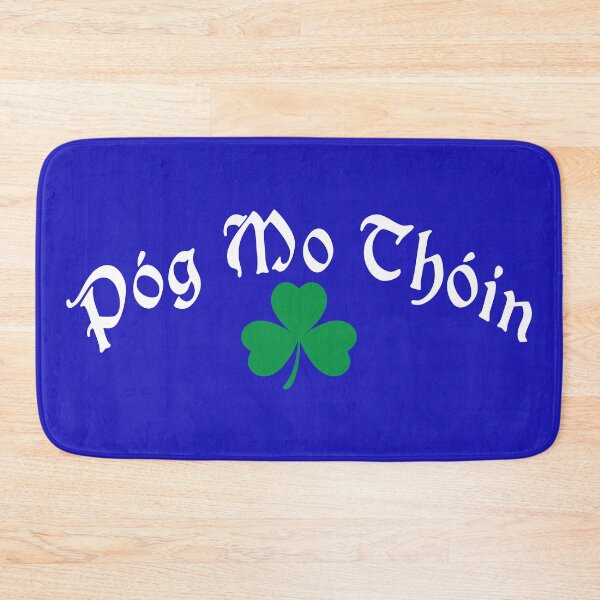 Item preview, Póg Mo Thóin Text Only Design 1 designed and sold by DigitalandPhoto.