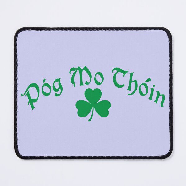Item preview, Póg Mo Thóin Text Only Design 3 designed and sold by DigitalandPhoto.