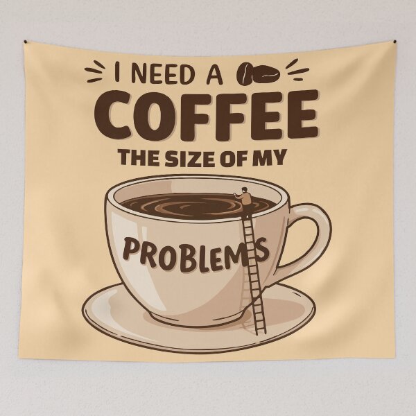 Item preview, Coffee the Size of My Problems designed and sold by CivilizActions.