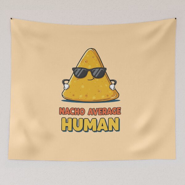 Item preview, Nacho Average Human designed and sold by CivilizActions.
