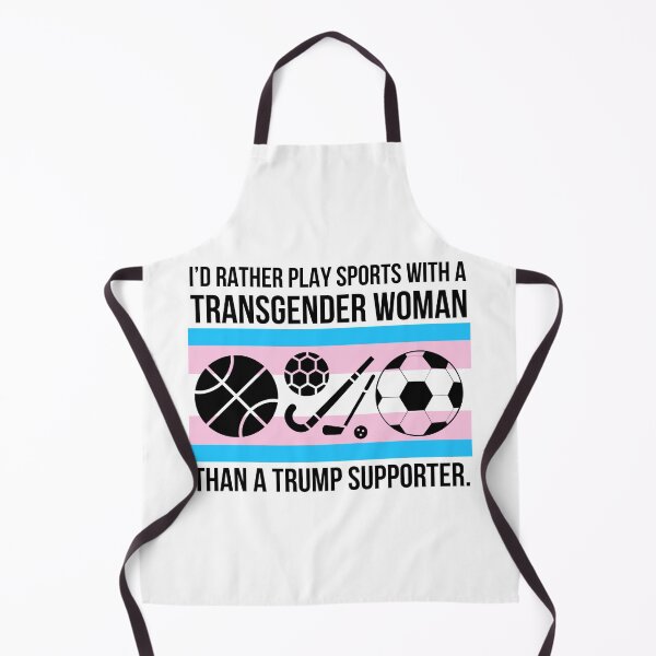 Item preview, I’d rather play sports with a transgender woman than a Trump supporter designed and sold by Rachel the Artist .