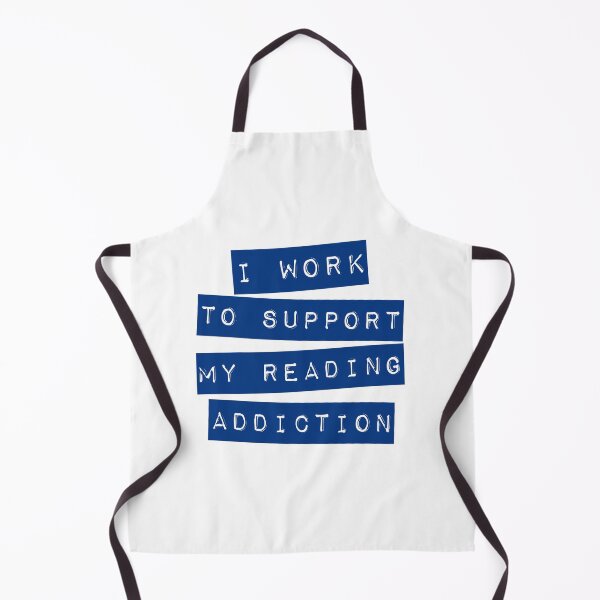Item preview, I Work To Support My Reading Addiction designed and sold by Spike The Punch Design Co..