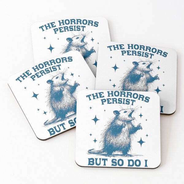 Item preview, The Horrors Persist But So Do I Sarcastic designed and sold by Samsang.