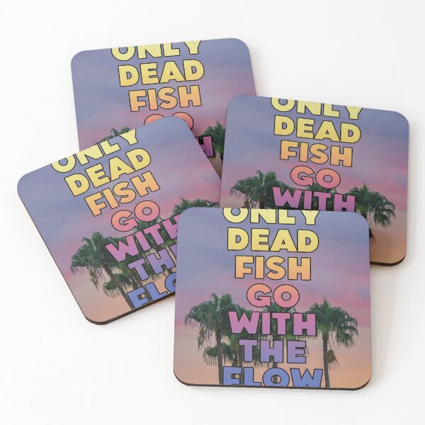 Item preview, ONLY DEAD FISH GO WITH THE FLOW designed and sold by The Turbulent Architect.