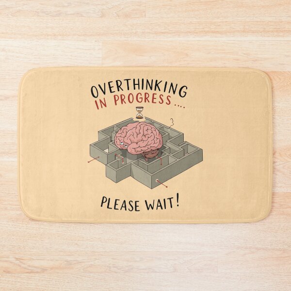 Item preview, Overthinking in Progress designed and sold by CivilizActions.