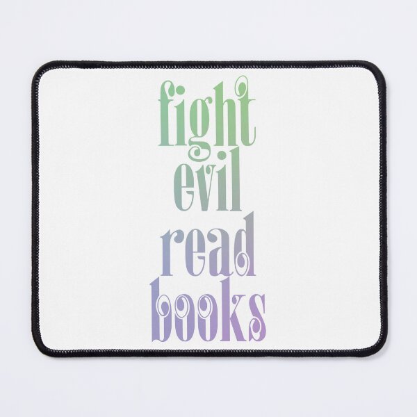 Item preview, Fight Evil Read Books designed and sold by Spike The Punch Design Co..