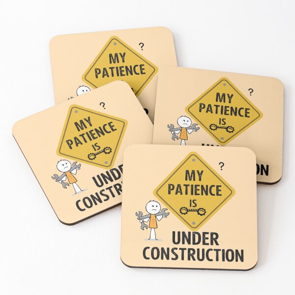 Item preview, Patience Under Construction designed and sold by CivilizActions.