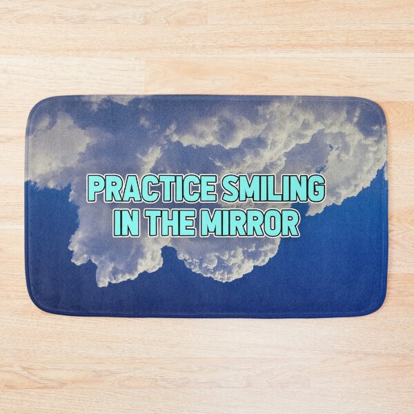 Item preview, PRACTICE SMILING IN THE MIRROR designed and sold by The Turbulent Architect.