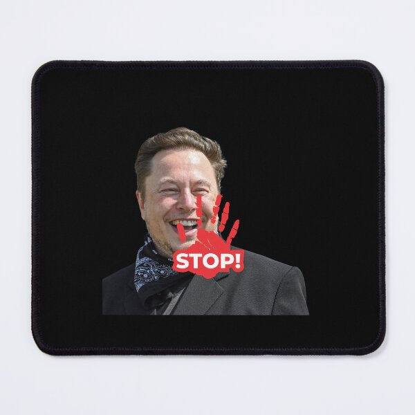 Item preview, Stop Elon Musk designed and sold by SMARTKIT DESIGNAGENCY.
