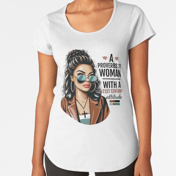 Item preview, A proverbs 31 woman with a 21st century attitude designed and sold by SLSGraphix.