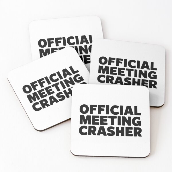 Item preview, OFFICIAL MEETING CRASHER designed and sold by SignumShop.