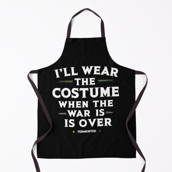 Item preview, United24 Ukraine I'll Wear The Costume When The War Is Over - fermented designed and sold by VibeTwist.