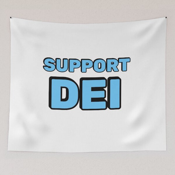 Item preview, Support DEI designed and sold by Inspirationmotivation.