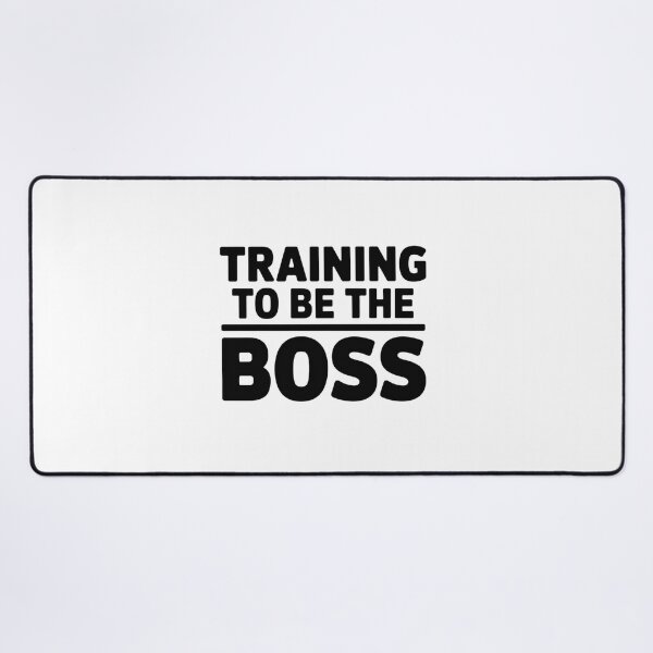 Item preview, TRAINING TO BE THE BOSS designed and sold by SignumShop.