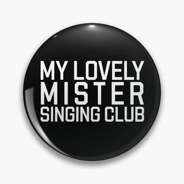 Item preview, My Lovely Mister Singing Club Denglish saying designed and sold by MEMES-GER.