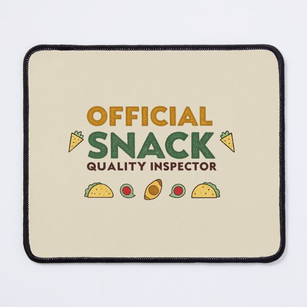Item preview, OFFICIAL SNACK QUALITY INSPECTOR designed and sold by SignumShop.