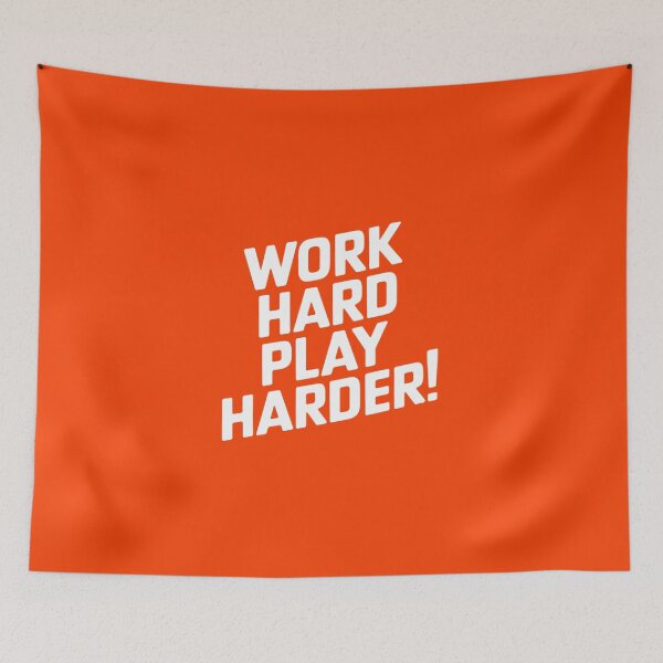 Item preview, WORK HARD, PLAY HARDER! designed and sold by SignumShop.