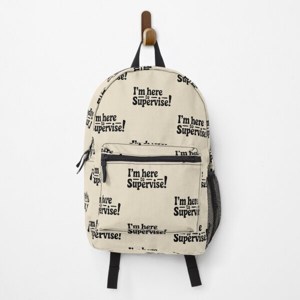 Item preview, I’M HERE TO SUPERVISE! designed and sold by SignumShop.