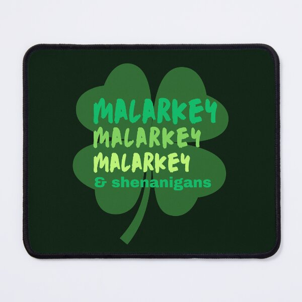 Item preview, Malarkey Malarkey Malarkey designed and sold by SyTcreations.