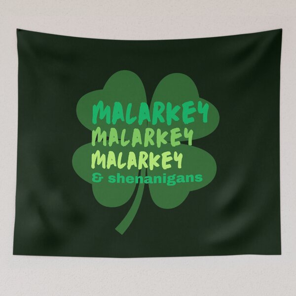 Item preview, Malarkey Malarkey Malarkey designed and sold by SyTcreations.