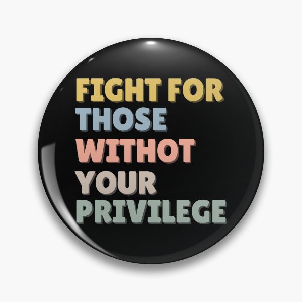 Item preview, Fight For Those Without Your Privilege T-shirt designed and sold by cizito.