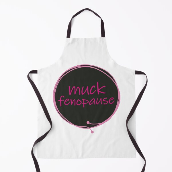 Item preview, Muck Fenopause Fuck Menopause Humor Funny designed and sold by MoePark.