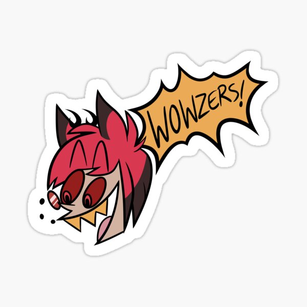 'WOWZERS!' Alastor Sticker