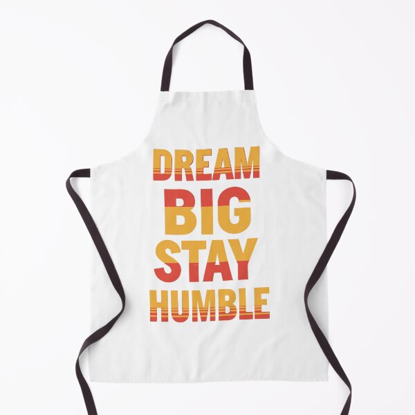 Item preview, Dream Big Stay Humble designed and sold by PrintandJoy.