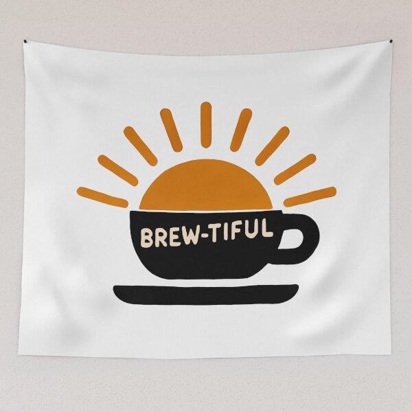 Item preview, Beautiful Brew-tiful Morning ☕ designed and sold by TSQ.