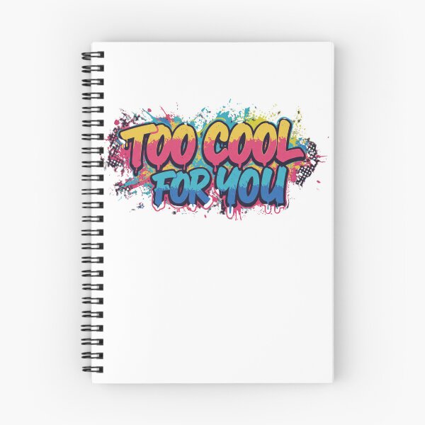 Item preview, too cool for you designed and sold by FitEnvy.