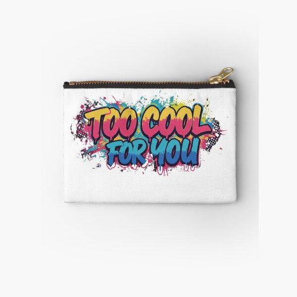 Item preview, too cool for you designed and sold by FitEnvy.