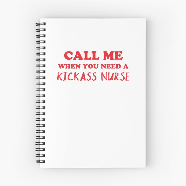 Item preview, Call Me When You Need a Kickass Nurse designed and sold by jazzydevil.