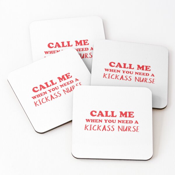 Item preview, Call Me When You Need a Kickass Nurse designed and sold by jazzydevil.