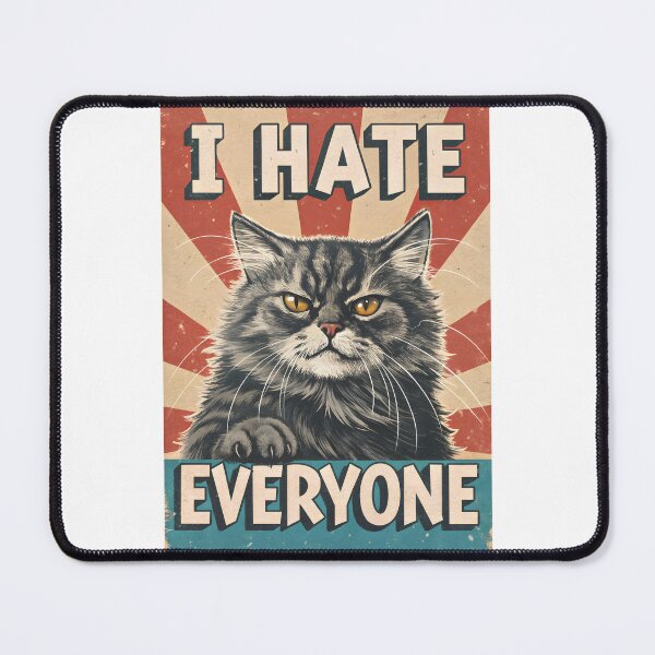 Item preview, i hate everyone cat designed and sold by DuskTillDown.