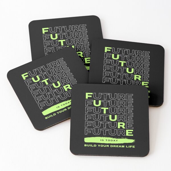 Item preview, FUTURE IS TODAY, BUILD YOUR DREAM LIFE designed and sold by PGAart.