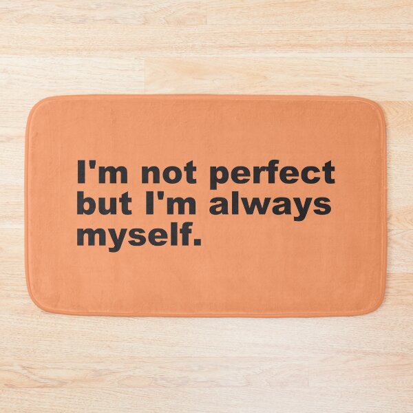 Item preview, Motivation Quote | I'm Not Perfect but I'm Always Myself -  designed and sold by PurpleLoveStore.