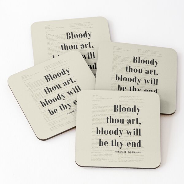Item preview, Bloody Thou Art Richard III Shakespeare Quote Literature designed and sold by kakarikihill.