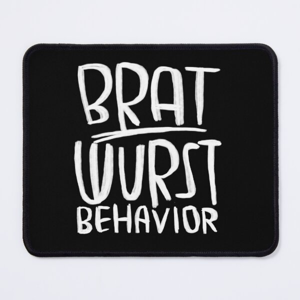 Item preview, Bratwurst pun, brat wurst behavior designed and sold by badlydrawnbabe.