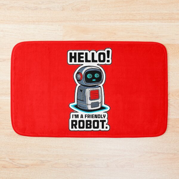 Item preview, Hello Im A Friendly Robot designed and sold by SteezeeStore.