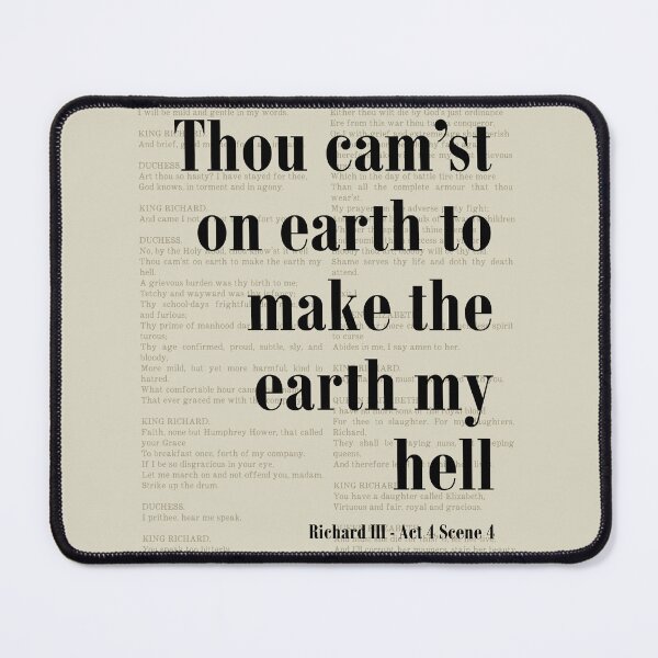Item preview, Earth My Hell Richard III Shakespeare Quote Literature designed and sold by kakarikihill.